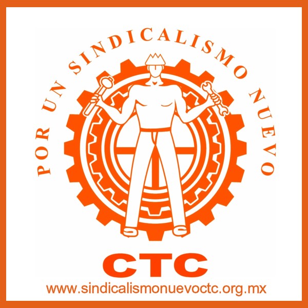 CONFEDERACIÓN DE TRABAJADORES Y CAMPESINOS (CTC)
SINDICALISMO NUEVO